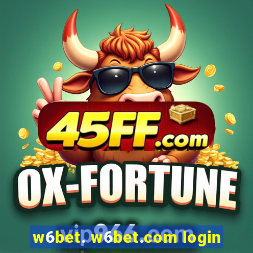 w6bet. w6bet.com login